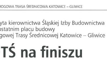 DTŚ na finiszu (źródło: Forum Budownictwa Śląskiego (48) 2015)